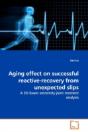 Aging Effect On Successful Reactive-Recovery From Unexpected Slips - Preview