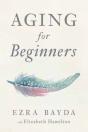 Aging For Beginners - Preview