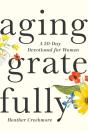 Aging Gratefully - Preview