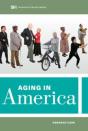 Aging In America - Preview