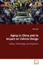 Aging In China And Its Impact On Vehicle Design - Preview