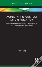 Aging In The Context Of Urbanization