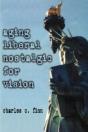 Aging Liberal Nostalgic For Vision - Preview