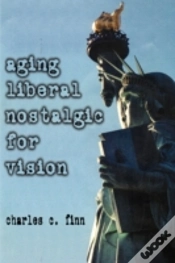 Capa do artigo Aging Liberal Nostalgic For Vision