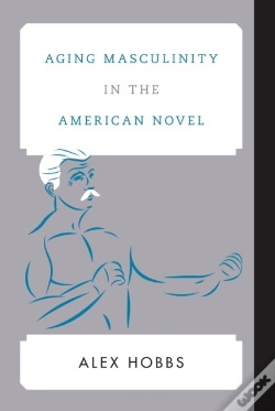 Capa do artigo Aging Masculinity In The American Novel