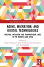 Aging, Migration, And Digital Technologies - Preview