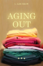 Aging Out - Preview