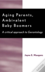 Capa do artigo Aging Parents, Ambivalent Baby Boomers