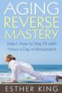 Aging Reverse Mastery 1: Step1. How To S - Preview