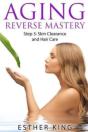Aging Reverse Mastery Step3: Skin Cleara - Preview