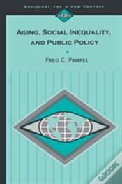 Capa do artigo Aging, Social Inequality, And Public Policy
