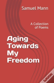 Capa do artigo Aging Towards My Freedom
