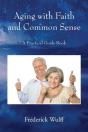 Aging With Faith And Common Sense - Preview