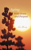 Aging With Grace And Purpose