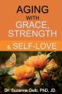 Aging With Grace, Strength & Self-Love - Preview