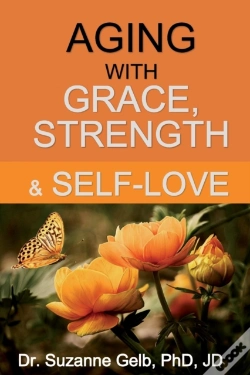 Capa do artigo Aging With Grace, Strength & Self-Love