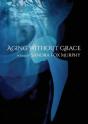 Aging Without Grace - Preview