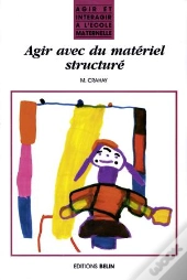 Agir Avec Du Matériel Structuré