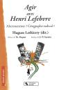 Agir Avec Henri Lefebvre - Preview