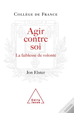 Capa do artigo Agir Contre Soi : La Faiblesse De Volonté