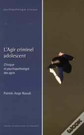 Agir ; Criminel Adolescent