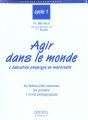Agir Dans Le Monde; L'Éducation Physique En Maternelle ; Cycle 1 - Preview