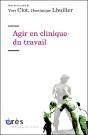 Agir En Clinique Du Travail - Preview