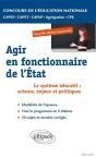 Agir En Fonctionnaire De L'Etat ; Le Système Éducatif : Acteurs, Enjeux Et Politiques ; Concours De L'Éducation Nationale, Capes, Capet, Caplp, Agrégation, Cpe - Preview