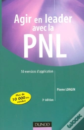Agir En Leader Avec La Pnl