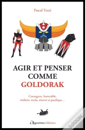 Capa do artigo Agir Et Penser Comme Goldorak