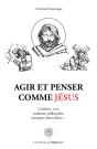 Agir Et Penser Comme Jésus - Preview