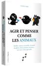Agir Et Penser Comme Les Animaux - Preview