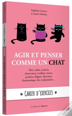 Capa do artigo Agir Et Penser Comme Un Chat ; Cahier D'Exercices