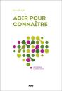 Agir Pour Connaître - Preview
