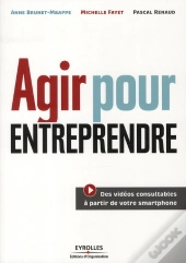 Agir Pour Entreprendre ; Des Vidéos Consultables À Partir De Votre Smartphone