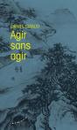 Agir Sans Agir - Preview