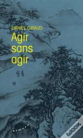 Agir Sans Agir