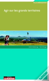 Agir Sur Les Grands Territoires