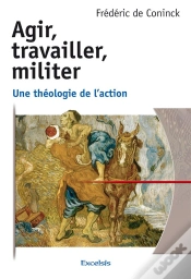 Capa do artigo Agir, Travailler, Militer ; Une Théologie De L