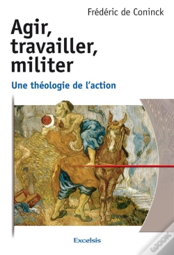 Capa do artigo Agir, Travailler, Militer ; Une Théologie De L'Action