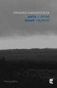 Agita as Águas | Rompe o Silêncio
