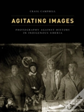 Agitating Images