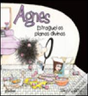 Agnes - Estraguei os Planos Divinos