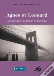 Agnes Et Leonard - Un Parcours De Justice Restaurative