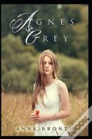 Agnes Grey-Anne'S Original Edition(Annotated)