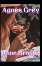 Agnes Grey-Anne'S Original Edition(Annotated) - Preview