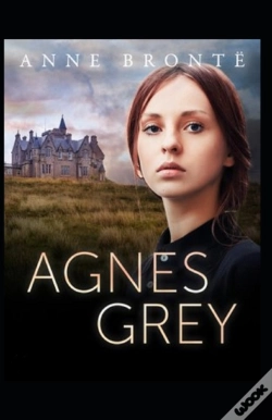Capa do artigo Agnes Grey-Anne'S Original Edition(Annotated)