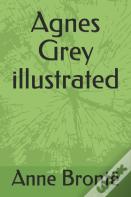 Agnes Grey Illustrated
