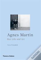 Agnes Martin Her Life & Art