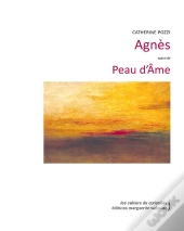 Agnès ; Peau D'Âme